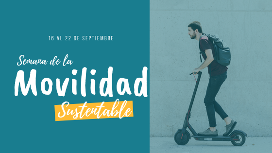 ¿De qué se trata la “Movilidad Sustentable”?